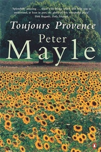 Peter Mayle - Toujours Provence.