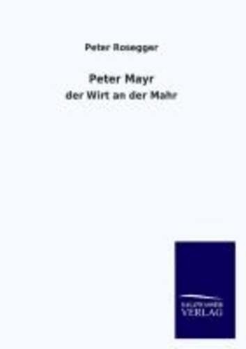 Peter Mayr - der Wirt an der Mahr.