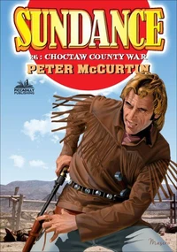 Sundance 26: Choctow County War
