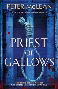 Peter McLean - Priest of Gallows.