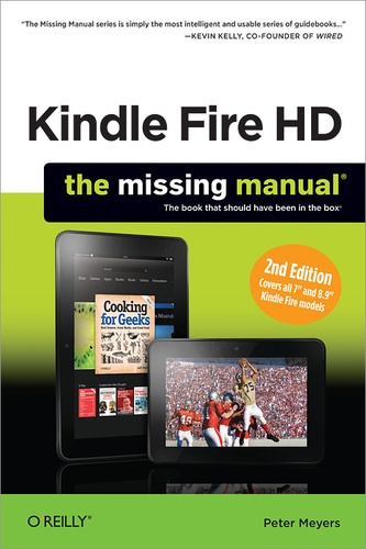Peter Meyers - Kindle Fire HD: The Missing Manual.