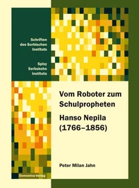 Vom Roboter zum Schulpropheten Hanso Nepila (1766─1856)