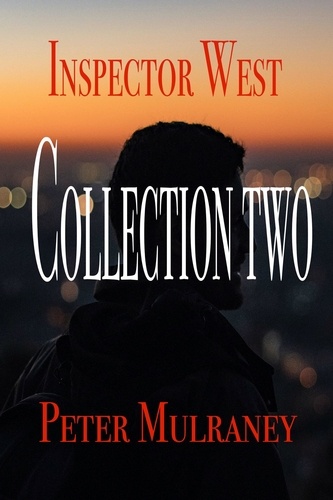  Peter Mulraney - Inspector West Collection Two - Inspector West Collections, #2.