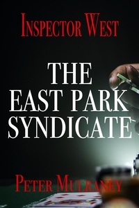  Peter Mulraney - The East Park Syndicate - Inspector West, #6.