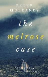  Peter Mulraney - The Melrose Case - Stella Bruno Investigates, #7.
