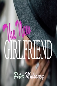  Peter Mulraney - The New Girlfriend.