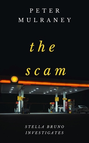  Peter Mulraney - The Scam - Stella Bruno Investigates, #8.