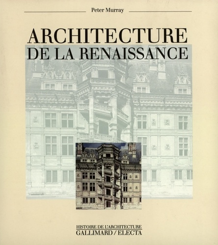Peter Murray - L'architecture de la Renaissance.