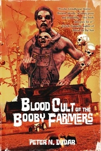  Peter N. Dudar - Blood Cult of the Booby Farmers - The Cold Current Chronicles, #1.