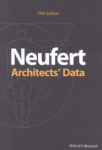 Peter Neufert et Ernst Neufert - Architect’s Data.