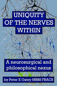 Uniquity of the Nerves Within