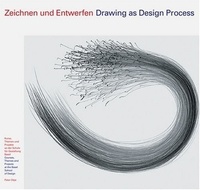 Peter Olpe - Zeichnen und entwerfen - Drawing as design process - Kurse, Themen und Projekte an der Schule für Gestaltung Basel - Allemand/Anglais.