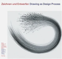 Zeichnen und entwerfen - Drawing as design process