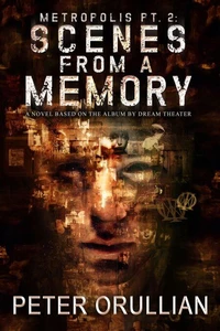 Metropolis Pt. 2: Scenes From a Memory