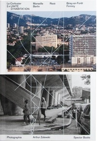 Le Corbusier, 5 x unité dhabitation - Marseille, Rezé, Briey-en-Forêt, Berlin, Firminy.pdf