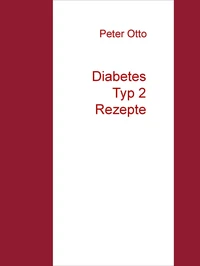 Diabetes Typ 2  Rezepte