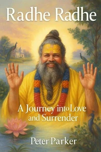 Radhe Radhe – A Journey into Love and Surrender