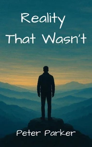Reality That Wasn’t