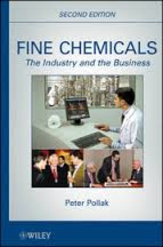 Peter Pollak - Fine Chemicals - The Industry and the Business.