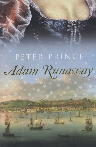 Peter Prince - Adam Runaway.
