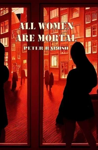 All Women Are Mortal
