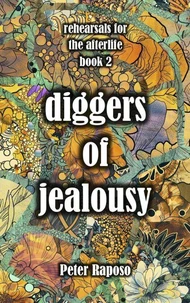 Diggers Of Jealousy