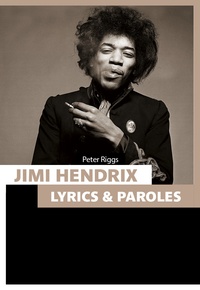 Peter Riggs - Jimi Hendrix - Lyrics & paroles.