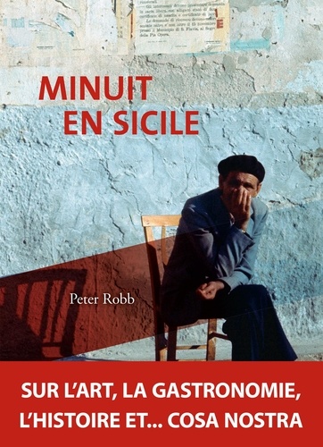 Peter Robb - Minuit en Sicile.