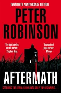 Peter Robinson - Aftermath - The 12th novel in the number one bestselling Inspector Banks series.