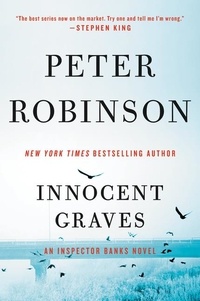 Peter Robinson - Innocent Graves - An Inspector Banks Novel.