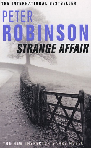 Peter Robinson - Strange Affair - An Inspector Banks Mystery.