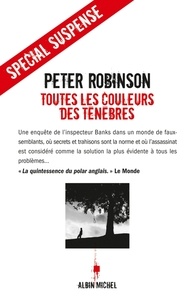 Peter Robinson et Peter Robinson - Toutes les couleurs des ténèbres.