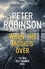 When the Music's Over. The 23rd DCI Banks novel from The Master of the Police Procedural