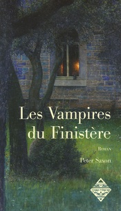 Peter Saxon - Les vampires du Finistère.