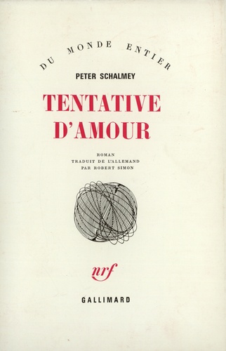 Peter Schalmey - Tentative d'amour.