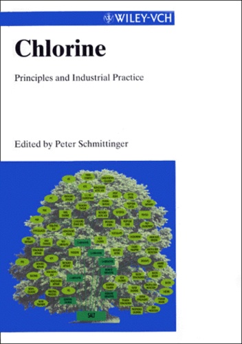 Peter Schmittinger - Chlorine. Principles And Industrial Practice.