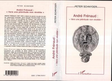 Peter Schnyder - André Frénaud - "Vers une plénitude non révélée".