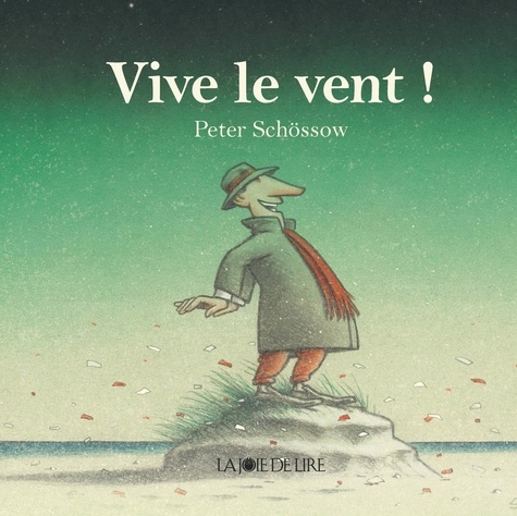 Peter Schössow - Vive le vent !.