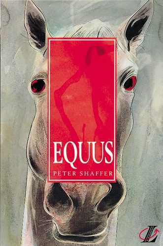Peter Shaffer - Equus.
