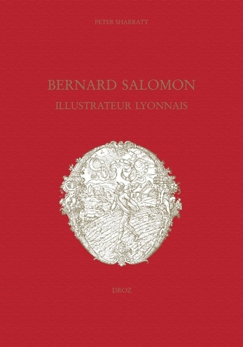 Bernard Salomon. Illustrateur lyonnais
