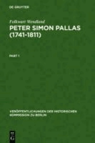 Peter Simon Pallas (1741-1811) - Materialien einer Biographie.