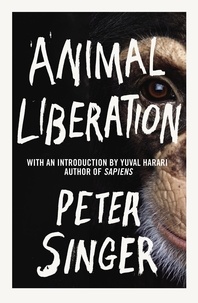 Peter Singer - Animal Liberation.