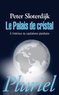 Peter Sloterdijk - Le Palais de cristal - A l'intérieur du capitalisme planétaire.