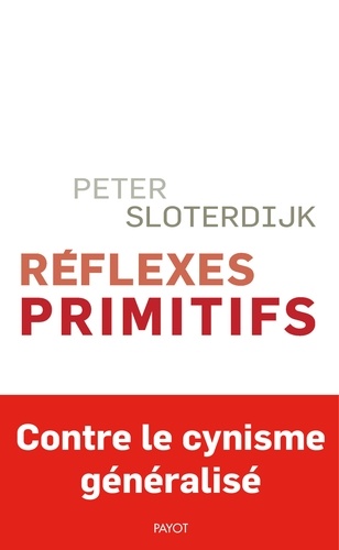 Réflexes primitifs. Considérations psychopolitiques sur les inquiétudes européennes