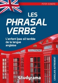 Les phrasal verbs - Lenfant (pas si) terrible de la langue anglaise!.pdf