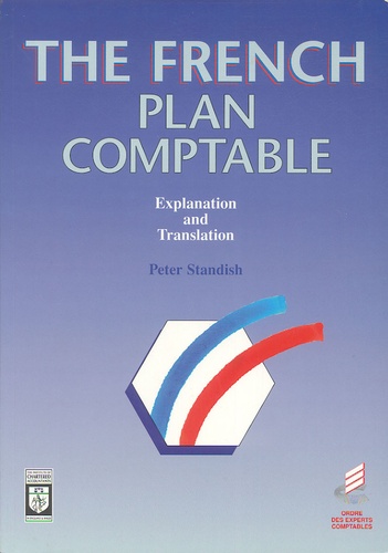 Peter Standish - The French Plan Comptable - Explanation and Translation.