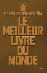 Peter Stjernström - Le meilleur livre du monde.