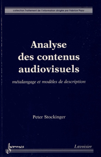 Peter Stockinger - Analyse des contenus audiovisuels - Métalangage et modèles de description.