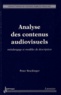 Peter Stockinger - Analyse des contenus audiovisuels - Métalangage et modèles de description.