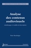 Peter Stockinger - Analyse des contenus audiovisuels - Métalangage et modèles de description.